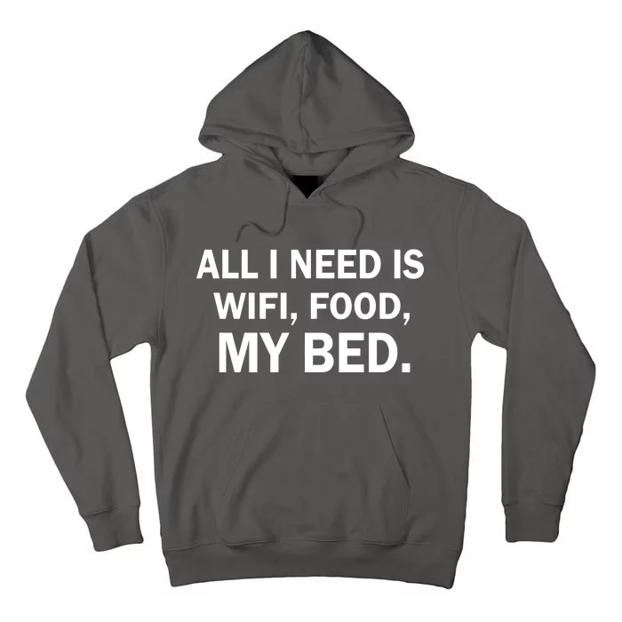 All I Need Is Wifi Food Tall Hoodie