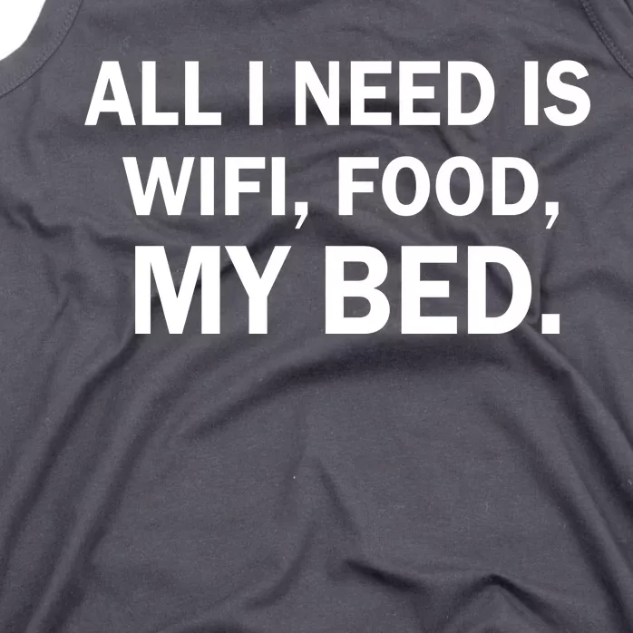 All I Need Is Wifi Food Tank Top