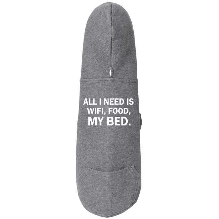 All I Need Is Wifi Food Doggie 3-End Fleece Hoodie