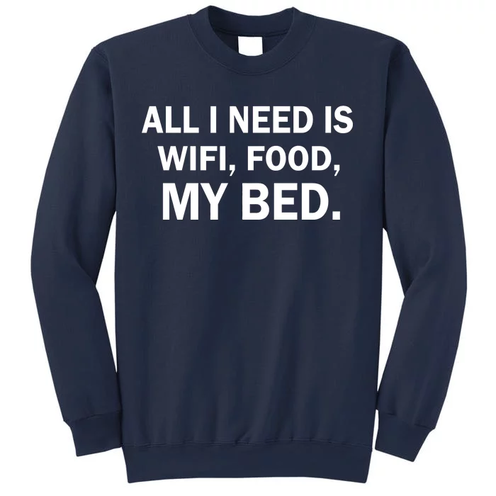 All I Need Is Wifi Food Sweatshirt