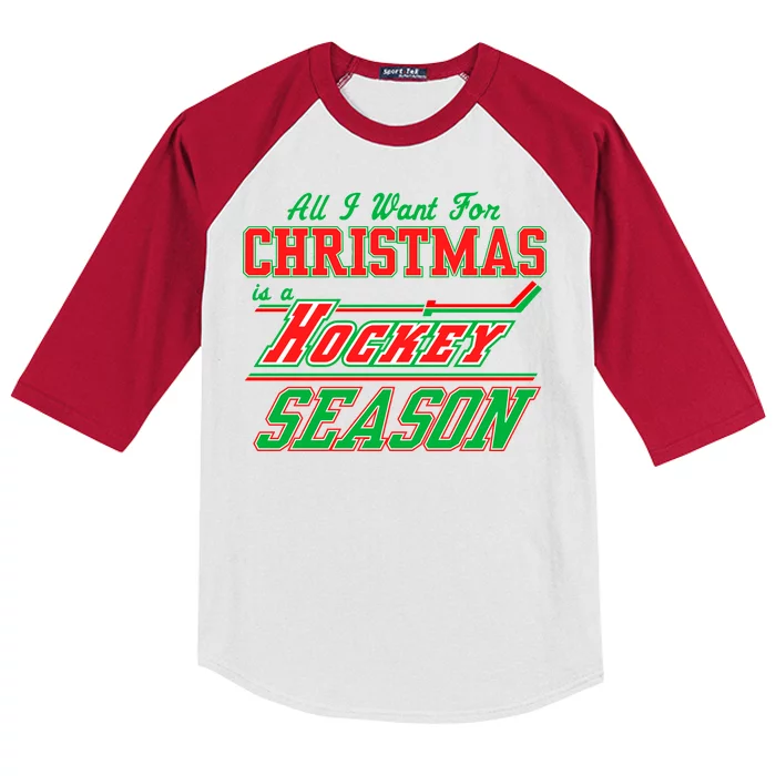 All I Want For Christmas Is A Hockey Season Kids Colorblock Raglan Jersey