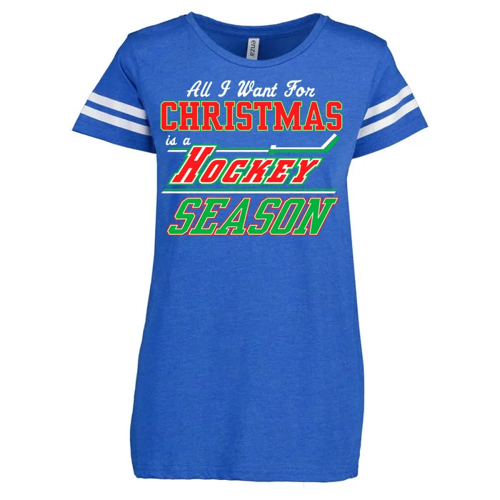 All I Want For Christmas Is A Hockey Season Enza Ladies Jersey Football T-Shirt