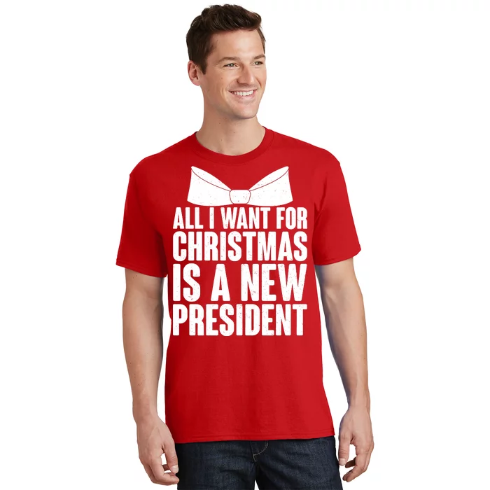 All I Want For Christmas Is A New President T-Shirt