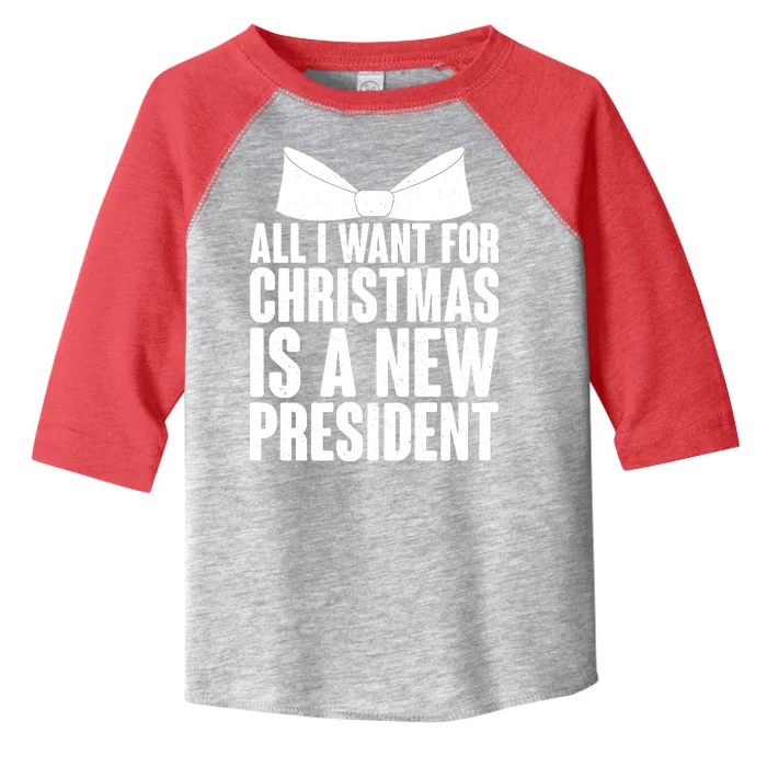 All I Want For Christmas Is A New President Toddler Fine Jersey T-Shirt