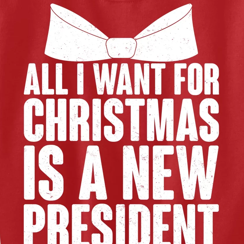 All I Want For Christmas Is A New President Kids Sweatshirt