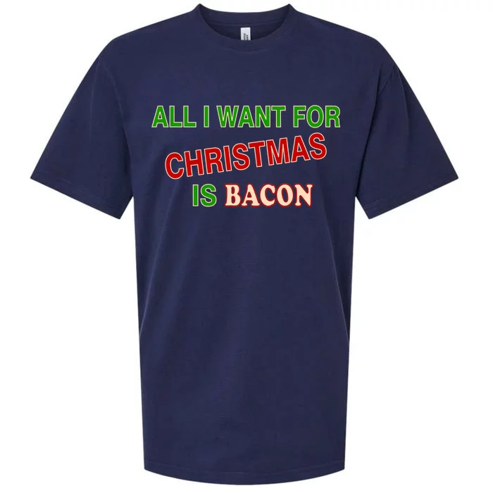 All I Want For Christmas Is Bacon Sueded Cloud Jersey T-Shirt