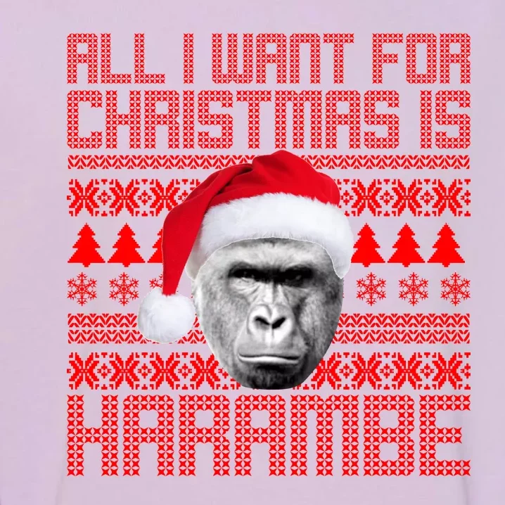 All I Want for Christmas is Harambe Ugly Sweater Design Garment-Dyed Sweatshirt