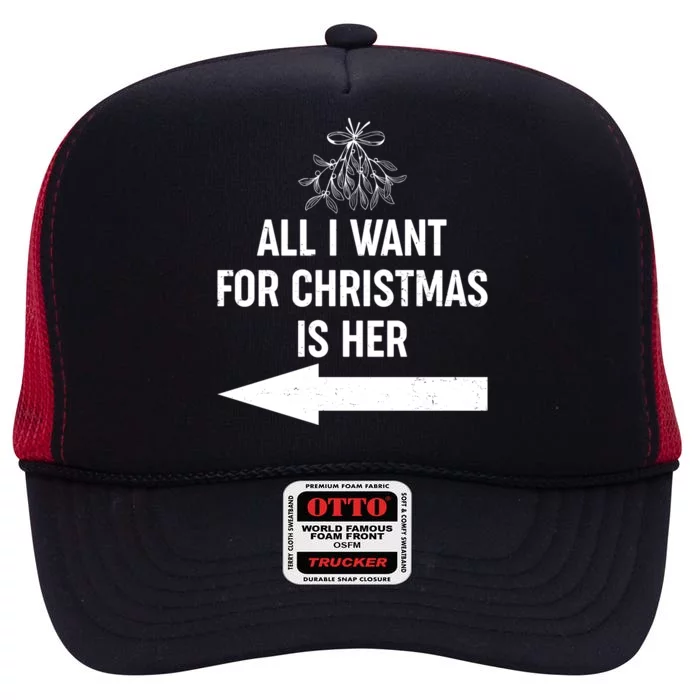 All I Want For Christmas Is Her Matching Couples High Crown Mesh Trucker Hat