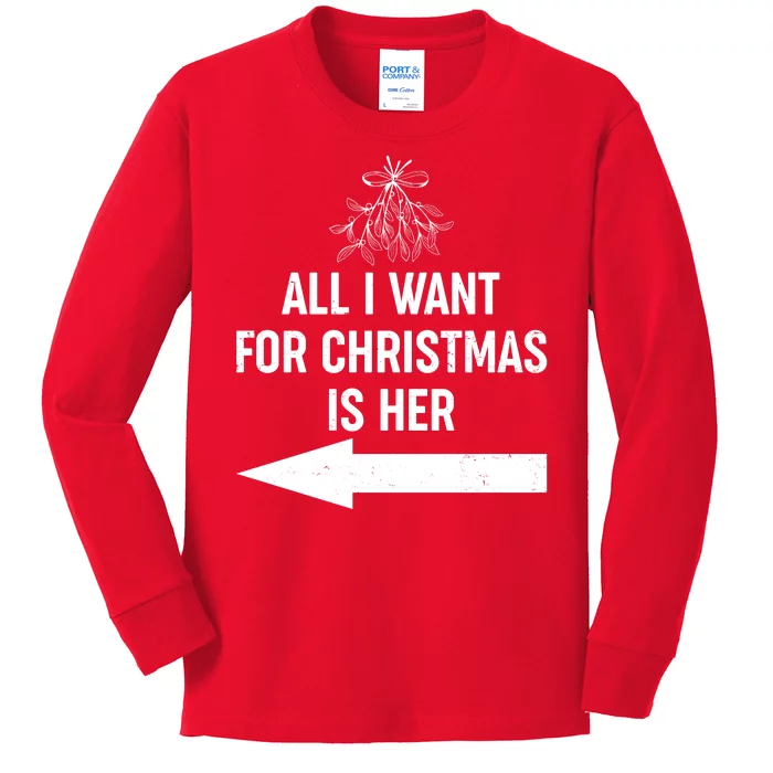 All I Want For Christmas Is Her Matching Couples Kids Long Sleeve Shirt