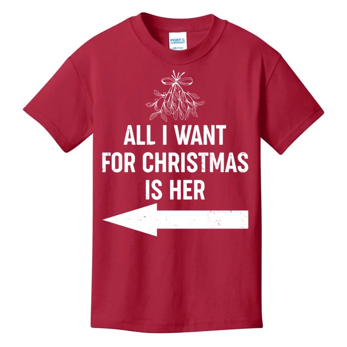 All I Want For Christmas Is Her Matching Couples Kids T-Shirt