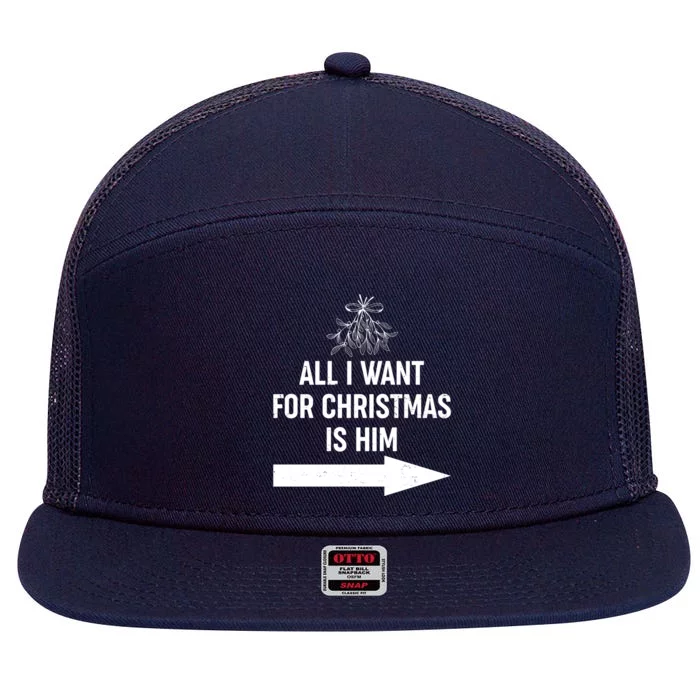 All I Want For Christmas Is Him Matching Couples 7 Panel Mesh Trucker Snapback Hat