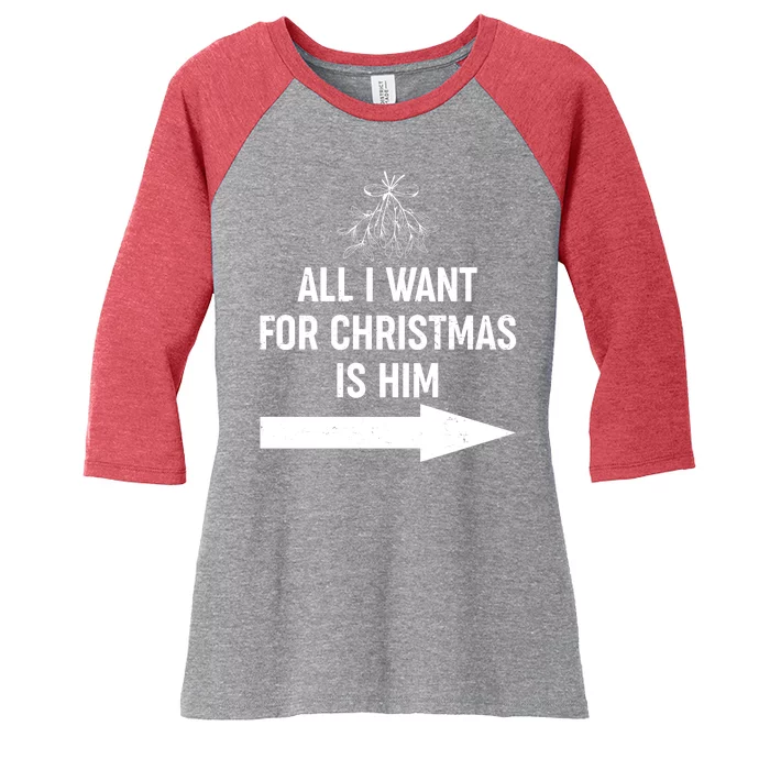 All I Want For Christmas Is Him Matching Couples Women's Tri-Blend 3/4-Sleeve Raglan Shirt