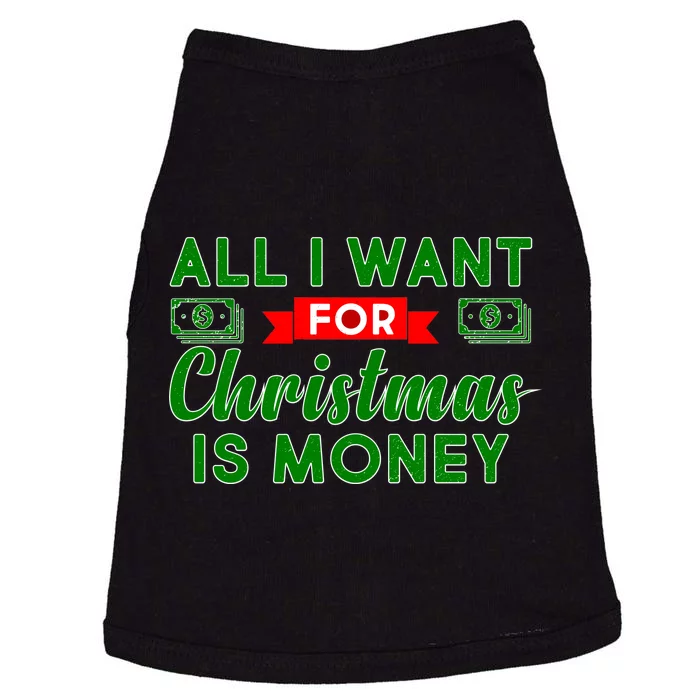 All I Want for Christmas is Money Doggie Tank