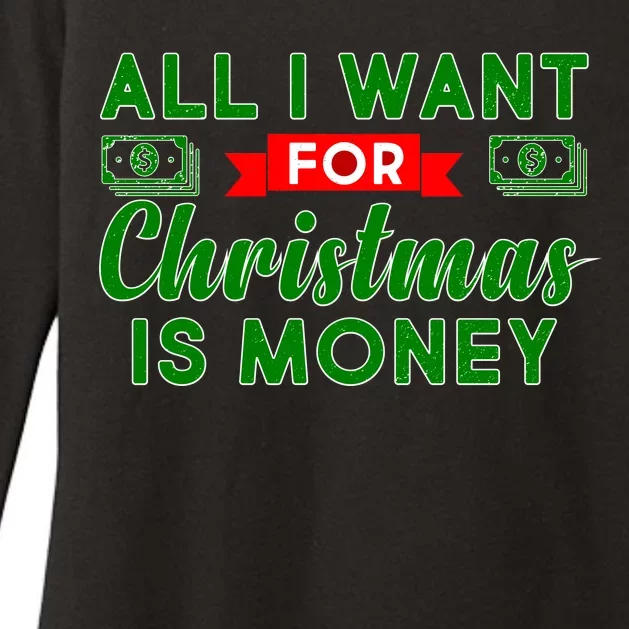 All I Want for Christmas is Money Womens CVC Long Sleeve Shirt