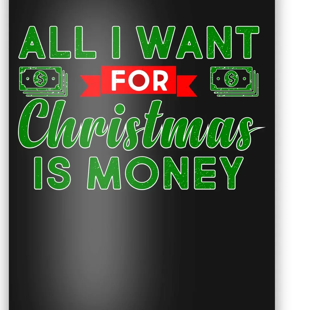 All I Want for Christmas is Money Poster