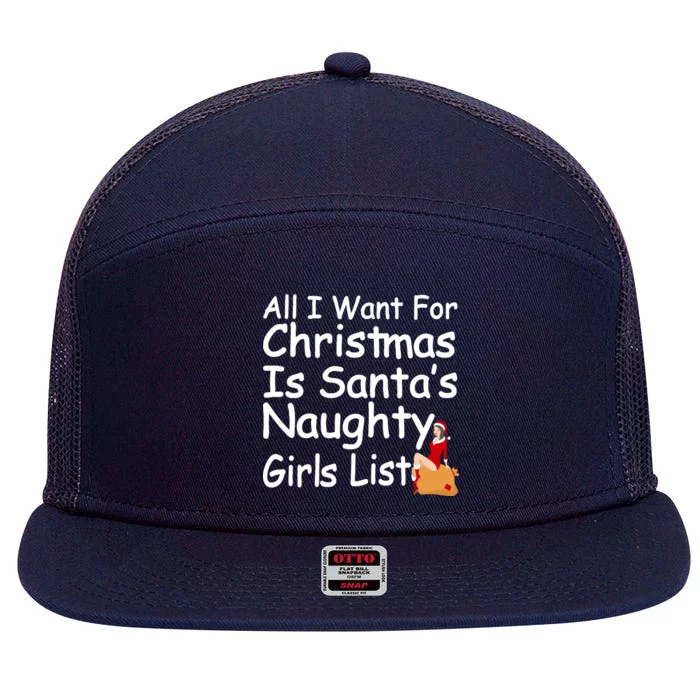 All I Want For Christmas Is Santa's Naughty Girls List 7 Panel Mesh Trucker Snapback Hat