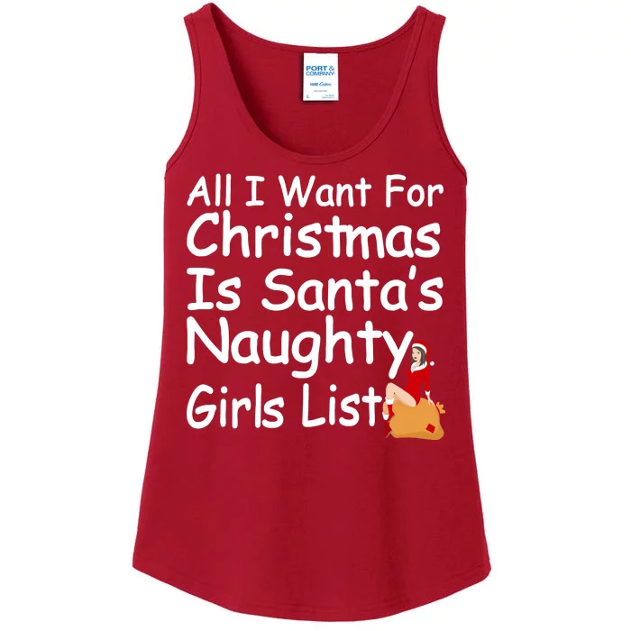 All I Want For Christmas Is Santa's Naughty Girls List Ladies Essential Tank