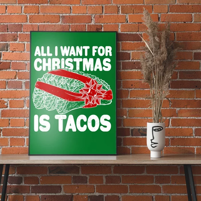 All I Want For Christmas Is Tacos Funny Poster