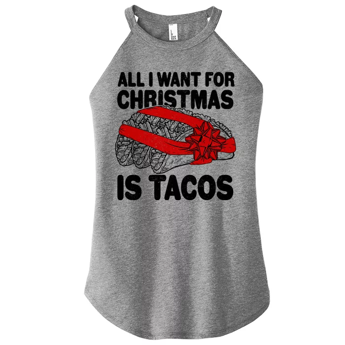 All I Want For Christmas Is Tacos Funny Women’s Perfect Tri Rocker Tank