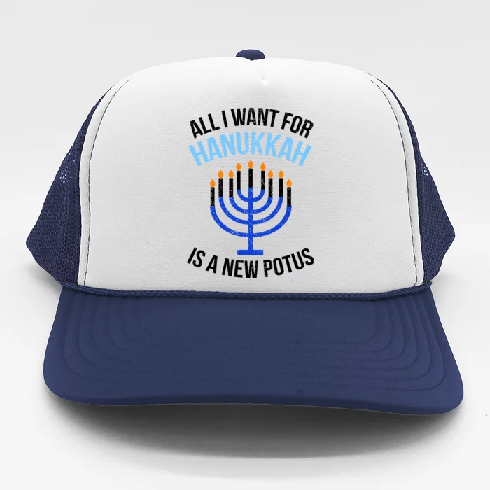 All I Want For Hanukkah Is A New Potus Trucker Hat