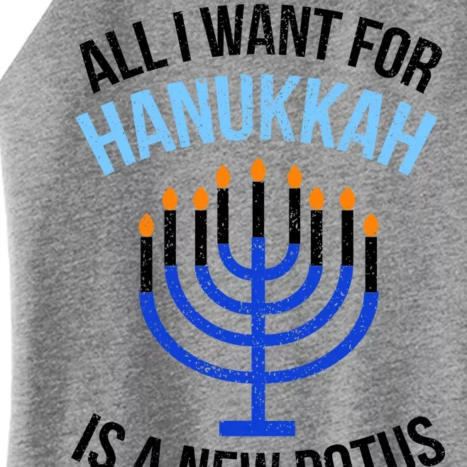 All I Want For Hanukkah Is A New Potus Women’s Perfect Tri Rocker Tank