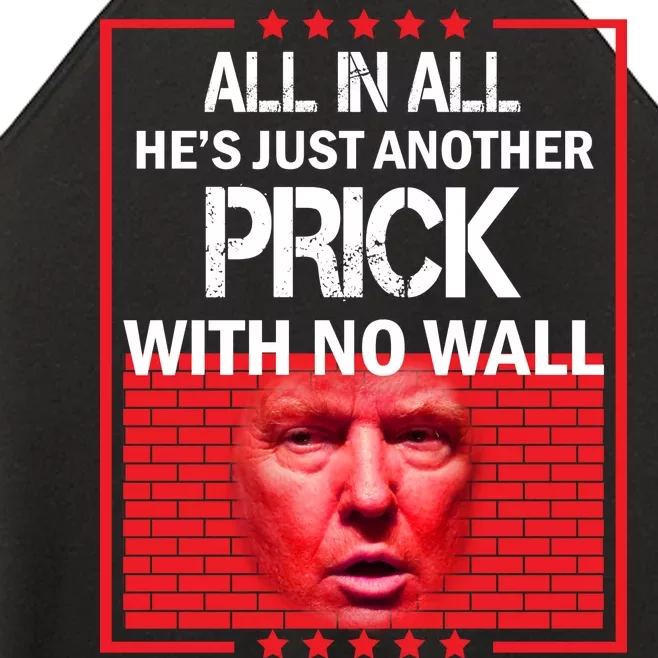 All In All He's Just Another Prick With No Wall Women’s Perfect Tri Rocker Tank