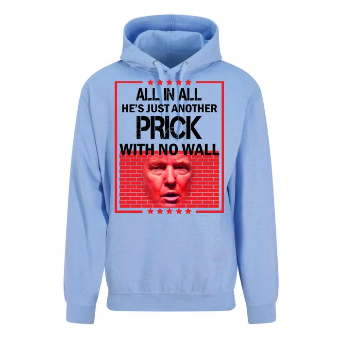 All In All He's Just Another Prick With No Wall Unisex Surf Hoodie