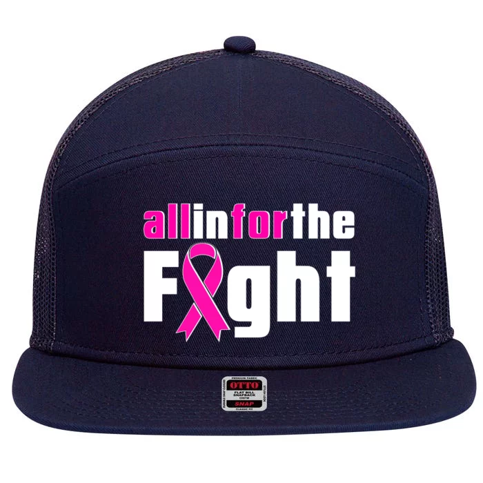 All In For The Fight Breast Cancer Awareness 7 Panel Mesh Trucker Snapback Hat