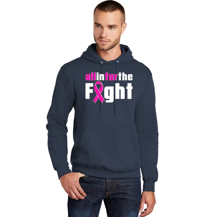 All In For The Fight Breast Cancer Awareness Hoodie