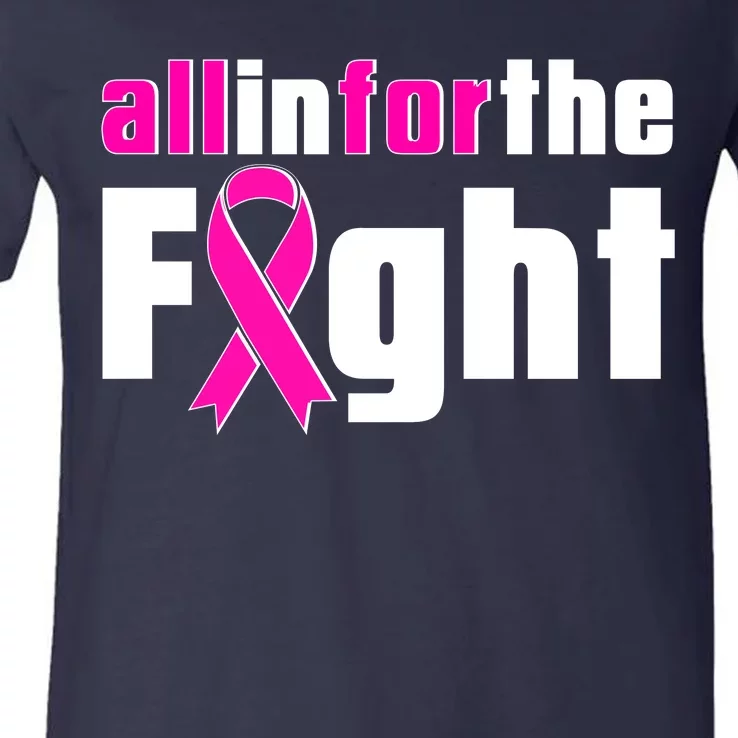 All In For The Fight Breast Cancer Awareness V-Neck T-Shirt