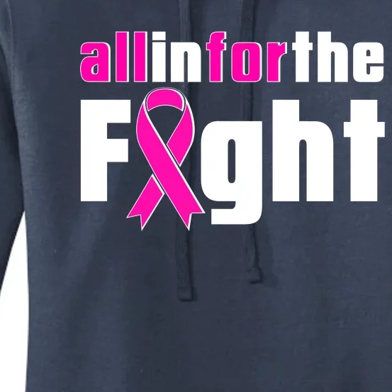 All In For The Fight Breast Cancer Awareness Women's Pullover Hoodie