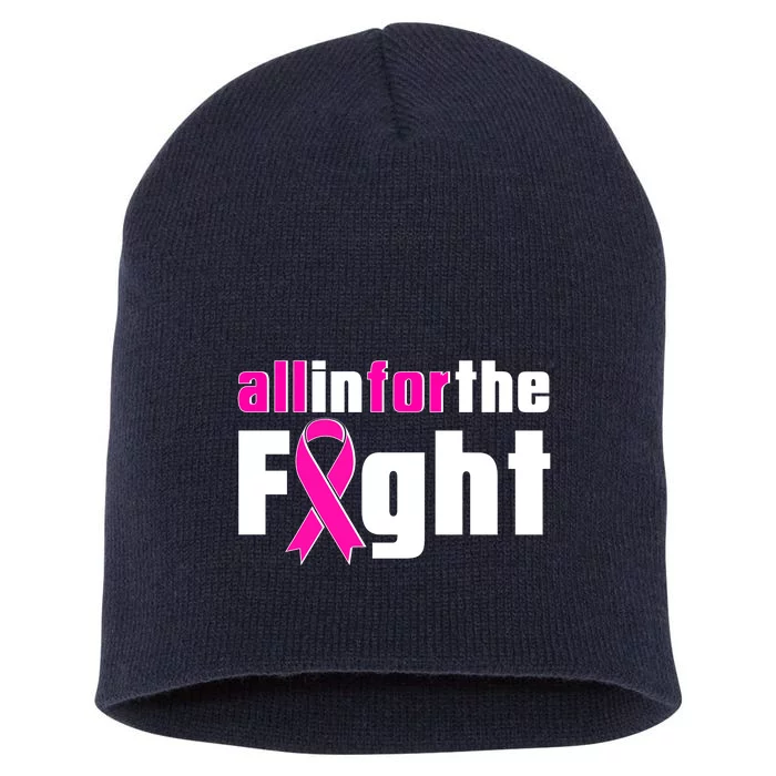 All In For The Fight Breast Cancer Awareness Short Acrylic Beanie