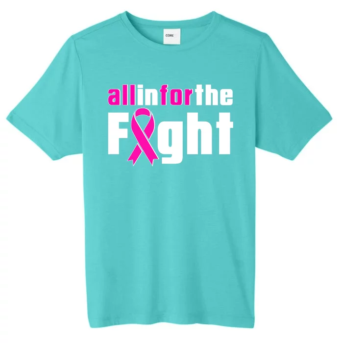 All In For The Fight Breast Cancer Awareness ChromaSoft Performance T-Shirt