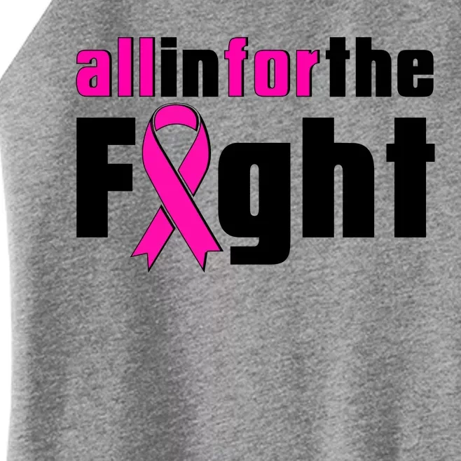 All In For The Fight Breast Cancer Awareness Women’s Perfect Tri Rocker Tank