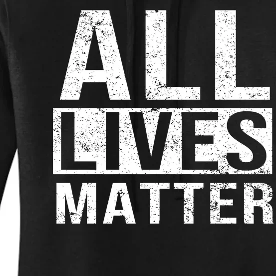 All Lives Matter Women's Pullover Hoodie