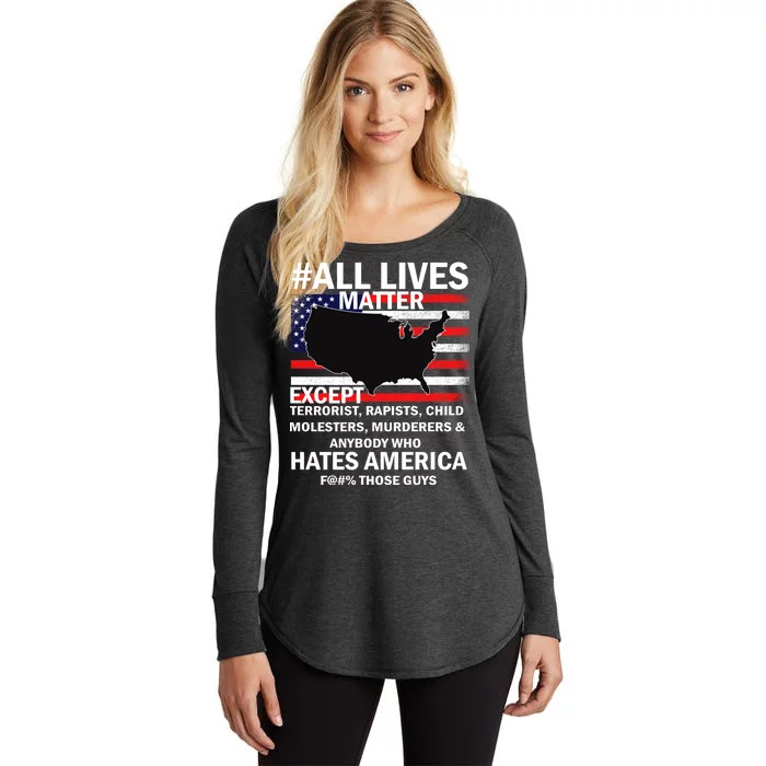 All Lives Matter Except Women's Perfect Tri Tunic Long Sleeve Shirt