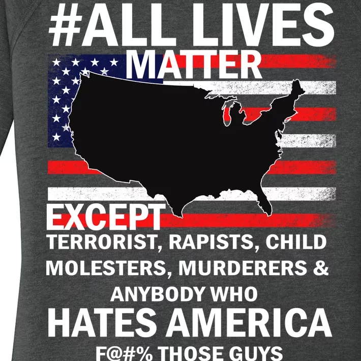 All Lives Matter Except Women's Perfect Tri Tunic Long Sleeve Shirt