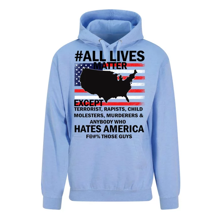 All Lives Matter Except Unisex Surf Hoodie