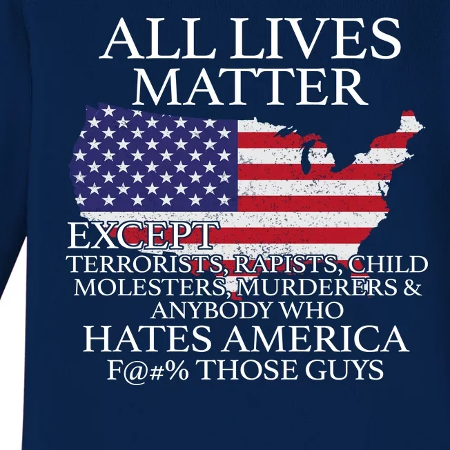 All Lives Matter EXCEPT Pro American Baby Long Sleeve Bodysuit