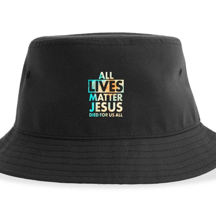 All Lives Matter Jesus Died For Us All Watercolor Sustainable Bucket Hat