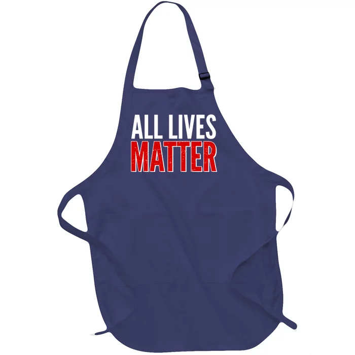 All Lives Matter Protest Full-Length Apron With Pocket