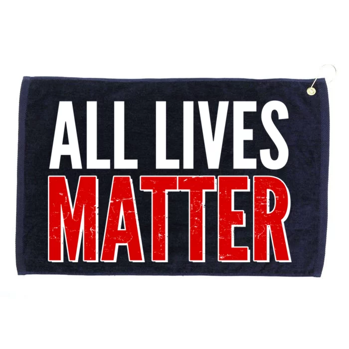 All Lives Matter Protest Grommeted Golf Towel