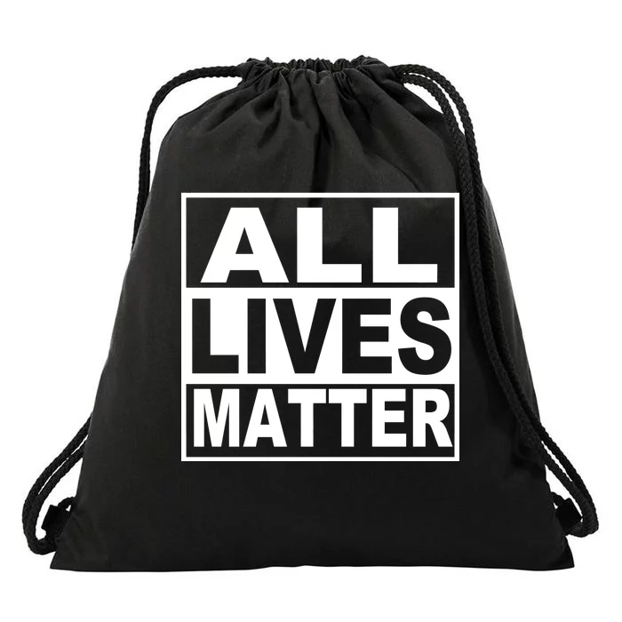 All Lives Matter Support Everyone Drawstring Bag