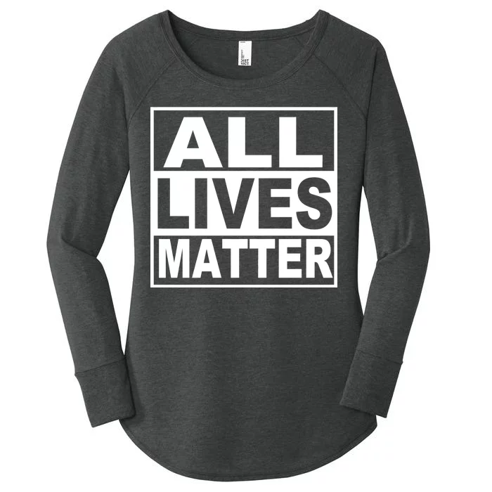 All Lives Matter Support Everyone Women's Perfect Tri Tunic Long Sleeve Shirt