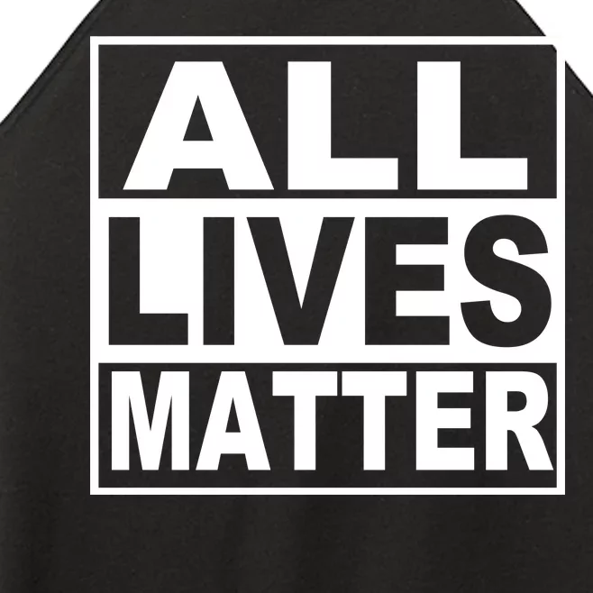 All Lives Matter Support Everyone Women’s Perfect Tri Rocker Tank