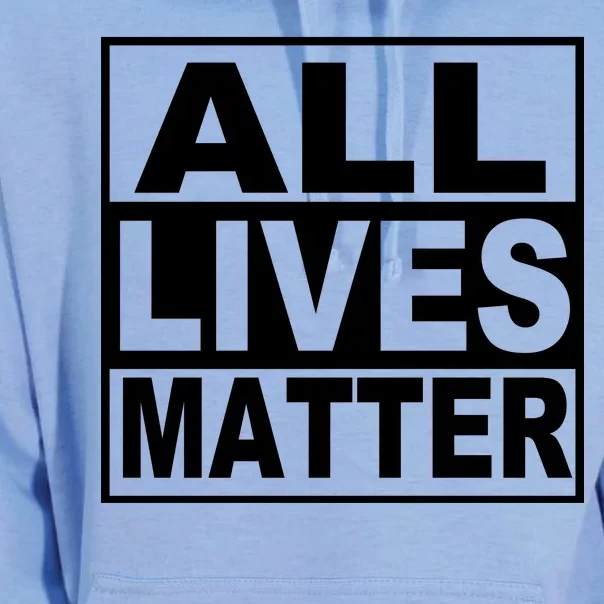 All Lives Matter Support Everyone Unisex Surf Hoodie