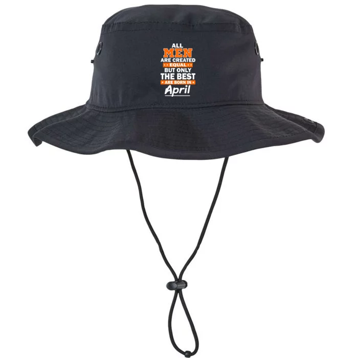 All Men Are Created Equal The Best Are Born In April Legacy Cool Fit Booney Bucket Hat