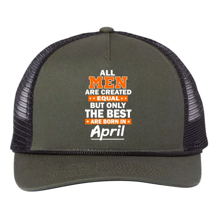 All Men Are Created Equal The Best Are Born In April Retro Rope Trucker Hat Cap