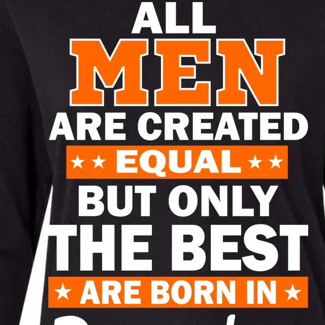 All Men Are Created Equal The Best Are Born In December Womens Cotton Relaxed Long Sleeve T-Shirt