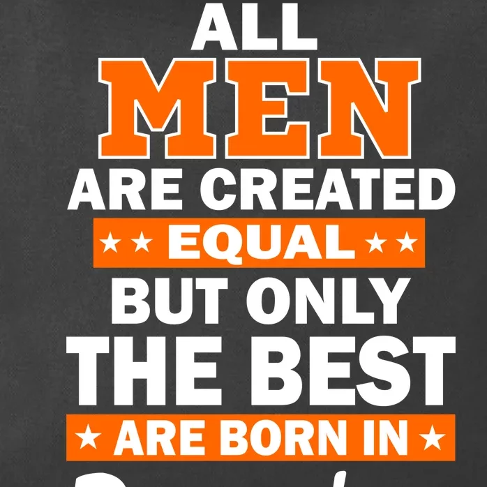 All Men Are Created Equal The Best Are Born In December Zip Tote Bag